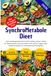 SynchroMetabole Dieet: Het Voedingsprogramma dat Voeding, Stress, Slaap en Metabolisme Synchroniseert met een 28-Dagenplan, Snelle Recepten en Ontzwellende Strategieën