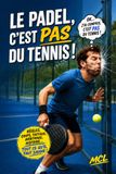 Le padel, c'est pas du tennis !
