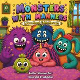 Monsters with Manners: Learn About Table Manners