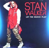 Let Sony Music Stan Walker - Let the Music Play
