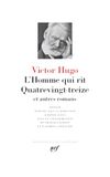 L'Homme qui rit / Quatrevingt-treize et autres romans