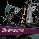 Radiale Zu + Spaceways Inc. - Radiale (LP)