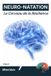 NEURO-NATATION Independently Published Neuro-Natation - Neuro-Natation