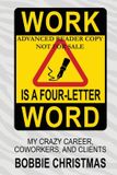 Work Libri GmbH Work is a Four-Letter Word