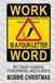 Work Libri GmbH Work is a Four-Letter Word