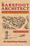 The Barefoot Architect: A Handbook for Green Building
