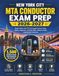 New York City MTA Conductor Exam Prep 2026–2027: Study Guide with 10 Full-Length Practice Tests, Safety Judgment, Schedule Math, Memory Drills, and Detailed Solutions
