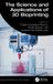 The LOGOS EUROPE Emerging Materials and Technologies-The Science and Applications of 3D Bioprinting
