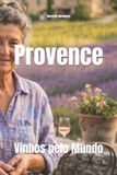Provence: Libri GmbH Wines of the World: France- Provence Paperback