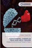 SONODYNAMIC Lap Lambert Academic Publishing Sonodynamic Therapy in Head and Neck Cancers Paperback
