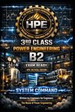 3RD HPE 3RD CLASS POWER ENGINEERING B2 EXAM READY – HPE TACTICAL EDITION: SYSTEM COMMAND