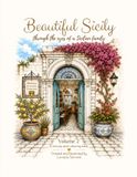 Beautiful Sicily: Through the Eyes of a Sicilian Family - Volume 2