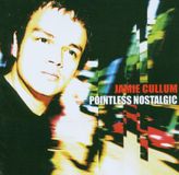 Pointless Jamie Cullum Pointless Nostalgic