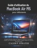 Guide Apple MacBook Air M5 / Guide d'utilisation / 9798258380708
