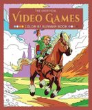 The Andrews McMeel Publishing The Unofficial Video Games Color by Number Book Paperback