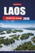 LAOS GUIDE DE VOYAGE 2026: Le compagnon complet de l'initié : le joyau caché de l'Asie du Sud-Est, conseils, itinéraires, cartes et secrets culturels ... débutants et les voyageurs à petit budget