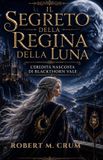 IL Libri GmbH Il Segreto Della Regina Della Luna Paperback