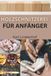 HOLZSCHNITZEREI FÜR ANFÄNGER: Schritt-für-Schritt-Anleitungen, sichere Schnitztechniken, einfache Projekte und fachkundige Tipps, um mit Vertrauen schöne Holzarbeiten zu gestalten