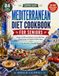 Super Easy Mediterranean Diet Cookbook for Seniors