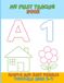 My First Tracing Book for Toddlers: Big and Simple Tracing Lines