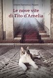 Le nove vite di Tito d'Amelia
