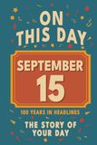 Happy Birthday! September 15: On This Day in Headlines – Nostalgic September 15 History Book with Authentic News and Memories – Perfect Birthday or Anniversary Gift