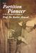 From Partition to Pioneer (Full Color Edition): Dr. Bashir Ahmad: Pakistan's Medical Pioneer Legacy