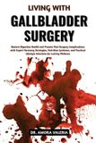 Living Independently Published Living With Gallbladder Surgery Paperback