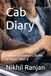 Cab Diary: Journeys of Strangers, Stories of Hearts” (Part-1)