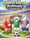 Global Soccer Animals Coloring Book: National Flags and Team Jerseys for Kids and Fans