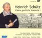 Outhere Carus Schütz: Kleine Geistliche Konzerte Vol. 1 (CD)