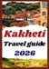 Kakheti Travel Guide 2026