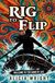 Rig to Flip: Welcome to the Game of Life
