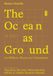 The De Gruyter GmbH The Ocean as Ground: An Offshore Theory on Urbanisation