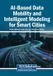 AI-Based Information Science Reference AI-Based Data Mobility and Intelligent Modeling for Smart Cities Paperback