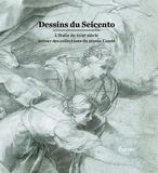 Dessins du Seicento: L’Italie du XVIIe siècle autour des collections du musée Condé