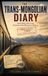 The Trans-Mongolian Diary