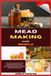 Mead Independently Published Mead Making Made Simple
