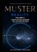 MUSTER CYCLE I REALITY VOLUME 2 NATURAL LAWS, SPACETIME, AND THE QUANTUM WORLD: Where Classical Order Reaches Its Limits
