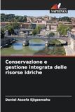 Conservazione Icecat Conservazione e gestione integrata delle risorse idriche