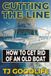 CUTTING THE LINE: How to Get Rid of an Old Boat Without Going Broke