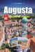 AUGUSTA GUIDA DI VIAGGIO 2027: Una guida pratica e adatta ai principianti Una delle città più antiche della Germania, in Baviera