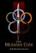 The Musashi The Musashi Code: Develop Your Own Life Code Through the Teachings of a Samurai Master