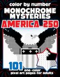 Color by Number Monochrome Mysteries: America 250
