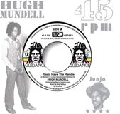 PIAS Nederland Hugh Mundell & Roots Radics - Rasta Have The Handle (7" Single)