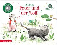 Ich Peter und der Wolf - Pappbilderbuch mit hochwertigem Sound (Mein kleines Klangbuch)