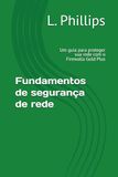 Fundamentos Firewalla Fundamentos de segurança de rede: Um guia para proteger sua rede com o Firewalla Gold Plus