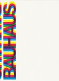 Bauhaus: Weimar, Dessau, Berlin, Chicago