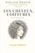 LES CHEVEUX, COIFFURES: Textures, volumes et styles