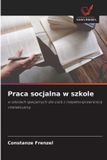 Praca OmniScriptum SRL Praca socjalna w szkole